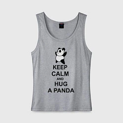 Женская майка Keep Calm & Hug A Panda