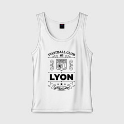 Женская майка Lyon: Football Club Number 1 Legendary