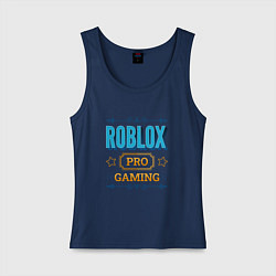 Майка женская хлопок Игра Roblox PRO Gaming, цвет: тёмно-синий