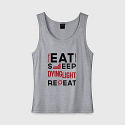 Майка женская хлопок Надпись: eat sleep Dying Light repeat, цвет: меланж