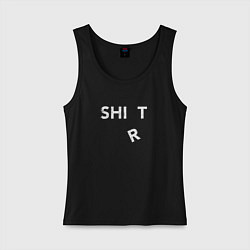 Майка женская хлопок Shirt shit, цвет: черный