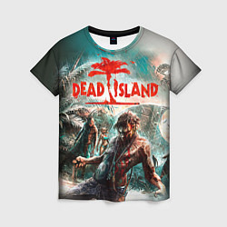 Футболка женская Dead Island, цвет: 3D-принт