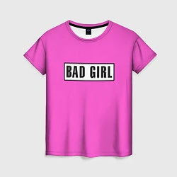 Женская футболка BAD GIRL