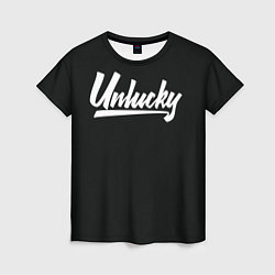 Женская футболка Unlucky