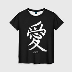 Женская футболка Symbol Love: Hieroglyph