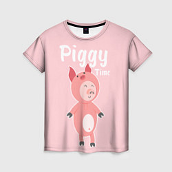 Футболка женская Piggy Time, цвет: 3D-принт