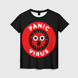 Женская футболка Panic Virus