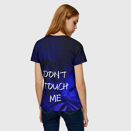 Женская футболка Не трогай меня / 3D-принт – фото 4
