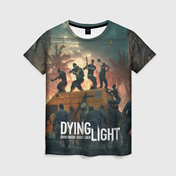 Футболка женская Dying Light, цвет: 3D-принт