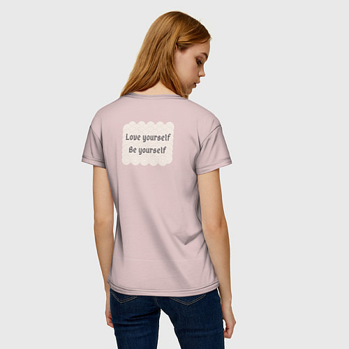 Женская футболка Люби себя Будь собой / 3D-принт – фото 4