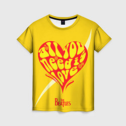 Женская футболка All u need is love Beatles