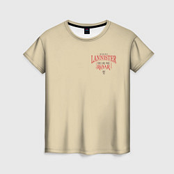 Женская футболка House Lannister Hear me roar