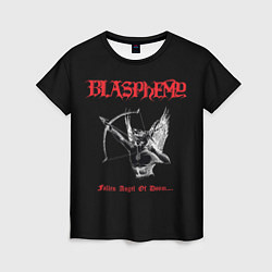 Женская футболка Blasphemy - Fallen Angel of Doom