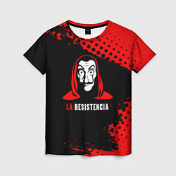 Женская футболка La Casa de Papel La Resistencia