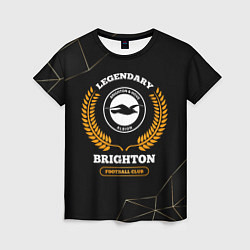 Женская футболка Лого Brighton и надпись Legendary Football Club на