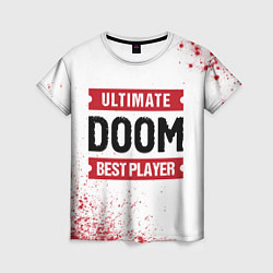 Женская футболка Doom: красные таблички Best Player и Ultimate