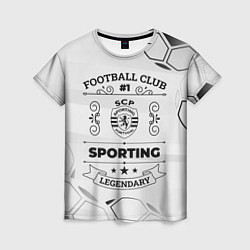 Женская футболка Sporting Football Club Number 1 Legendary