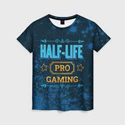 Женская футболка Игра Half-Life: PRO Gaming