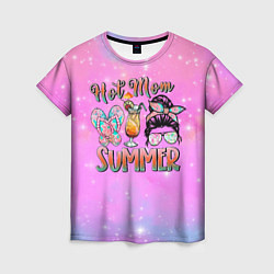 Женская футболка Hot mom Summer