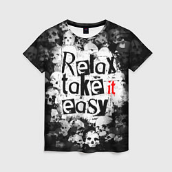 Женская футболка Relax Take it easy надпись с черепами