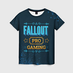 Женская футболка Игра Fallout: PRO Gaming