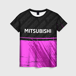 Футболка женская Mitsubishi pro racing: символ сверху, цвет: 3D-принт