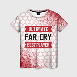 Женская футболка Far Cry: Best Player Ultimate