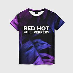 Футболка женская Red Hot Chili Peppers neon monstera, цвет: 3D-принт