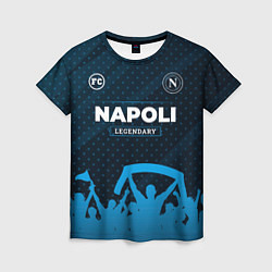 Женская футболка Napoli legendary форма фанатов