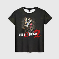 Женская футболка Left 4 dead 2 команда