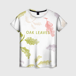 Женская футболка Oak leaves