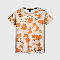 Женская футболка I love foxes