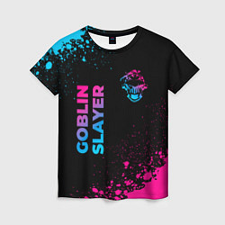 Футболка женская Goblin Slayer - neon gradient: надпись, символ, цвет: 3D-принт