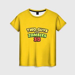 Женская футболка Two Guys & Zombies 3D - Лого на желтом