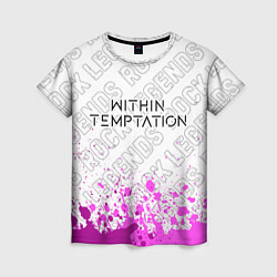 Футболка женская Within Temptation rock legends: символ сверху, цвет: 3D-принт