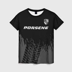 Женская футболка Porsche speed на темном фоне со следами шин: симво