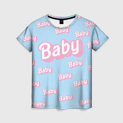 Футболка женская Baby - Barbie style: blue pattern, цвет: 3D-принт