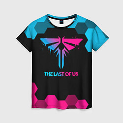 Женская футболка The Last Of Us - neon gradient