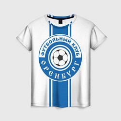 Женская футболка Оренбург ФК