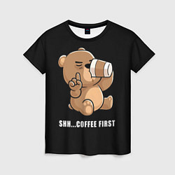 Женская футболка Coffee first