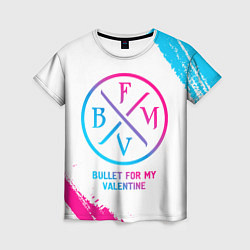 Женская футболка Bullet For My Valentine neon gradient style