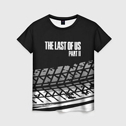 Женская футболка The Last of Us краски асфальт