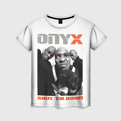 Женская футболка Onyx - shut em down white