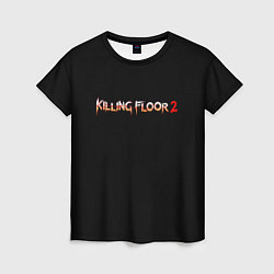 Женская футболка Killing Floor horror