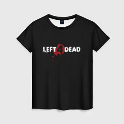 Женская футболка Left 4 Dead logo