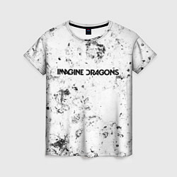 Женская футболка Imagine Dragons dirty ice