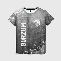 Футболка женская Burzum - grey gradient вертикально, цвет: 3D-принт