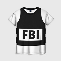 Футболка женская Бронежилет FBI, цвет: 3D-принт