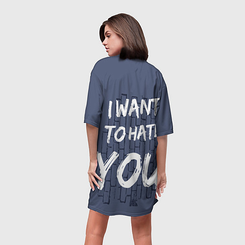 Женская длинная футболка I want to hate you / 3D-принт – фото 4
