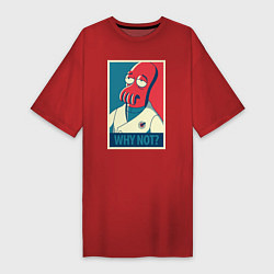 Футболка женская-платье Zoidberg: Why not?, цвет: красный